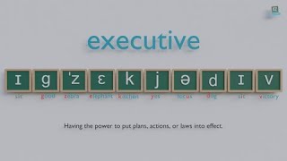 How to pronounce executive [upl. by Pauli]