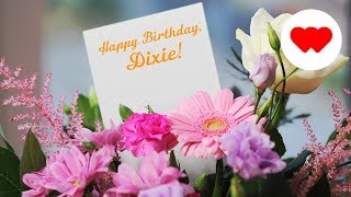 Happy Birthday Dixie [upl. by Lothaire]