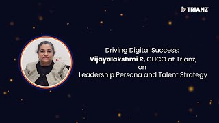 Viji Rajagopalan on What Makes Trianz a Digital Transformation Leader and a Great Place to Work [upl. by Ahsiled]