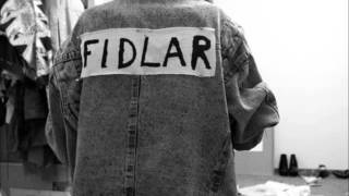 FIDLAR  Dont die [upl. by Resor]