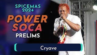 Cryave  Power Soca Prelims 2024 [upl. by Daren]