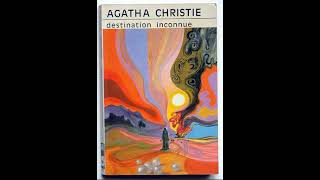 Agatha Christie  Destination inconnue  Livre Audio  Policier thrillers et œuvres à suspense [upl. by Sayles281]