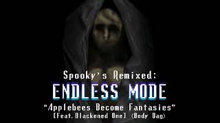 Spookys Remixed Applebees Become Fantasies Feat Blackened One [upl. by Ahel]