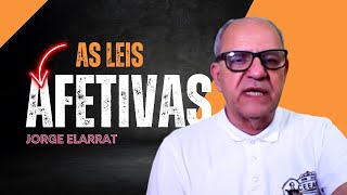 As leis afetivas  Jorge Elarrat [upl. by Harve]