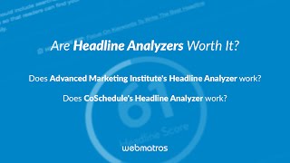 Is the CoSchedule Headline Analyzer worth your time [upl. by Carson]