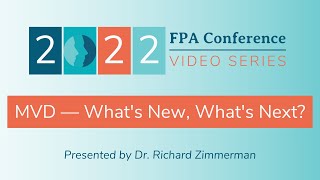 MVD — Whats New Whats Next  2022 FPA Conference Video Series [upl. by Lemire]