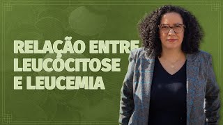 Toda leucocitose é leucemia [upl. by Aerb]