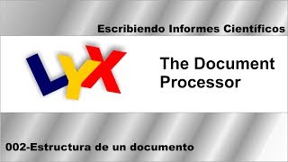 Cap2 Estructura Documento LYX [upl. by Anatnas]