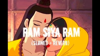 Ram Siya Ram  Sachet Tandon  Poonam Thakkar  Always Slowed amp Reverb [upl. by Aem]