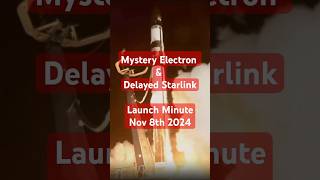 Mystery Electron and a Starlink Launch  Launch Minute  Nov 8th 2024 [upl. by Weeks]