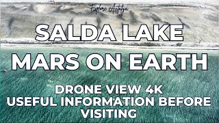 Salda Lake DRONE VIEW 4K Travel Turkey places to visit Mars on Earth What is necessary to know [upl. by Mairb]