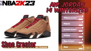 How To MAKE Air Jordan 14 quotWinterizedquot In NBA 2k23  Shoe Creator [upl. by Ellerud]