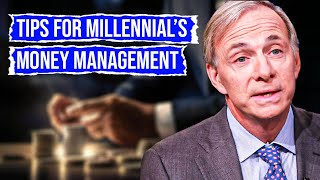 Ray Dalio BETS ON These 3 Tips For Millennials Money Management [upl. by Marcella]