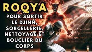 Roqya protection maison et famille SORCELLERIE NETTOYAGE ET BOUCLIER DU CORPSPROTECTION MAISON ET [upl. by Neehar]