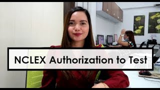 NCLEX AUTHORIZATION  When you will receive your Authorization to Test [upl. by Sucerdor]