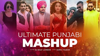 Ultimate Punjabi Mashup  DJ Bhav London amp Sunix Thakor  Honey Singh Diljit  Badshah and Morequot [upl. by Sucy778]