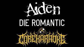 Aiden  Die Romantic Karaoke Instrumental [upl. by Conal312]