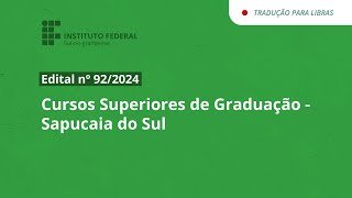 Edital 922024  Cursos Superiores de Graduação  Sapucaia do Sul [upl. by Tterraj410]