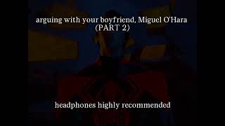 arguing with miguel ohara your boyfriend part 2 asmr ai audio bilingual [upl. by Gina]