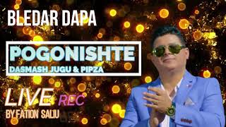 BLEDAR DAPA  POGONISHTE DASMASH PIPZA Official Audio [upl. by Atimad]