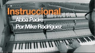 Instruccional de piano de Abba Padre [upl. by Peta]