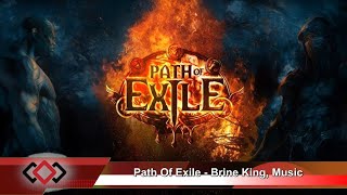 Path Of Exile  Brine King Music [upl. by Ardith406]