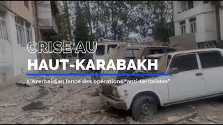 LAzerbaïdjan lance des quotopérations antiterroristesquot au Nagorny Karabakh [upl. by Madelyn]