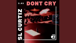 Dont Cry Radio Edit [upl. by Nire]