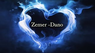 Dano Zemer lyrics [upl. by Surad]