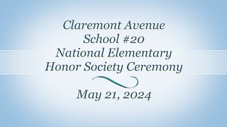 Claremont Avenue School 20 National Elementary Honor Society Induction Ceremony  May 21 2024 [upl. by Nnaarual]