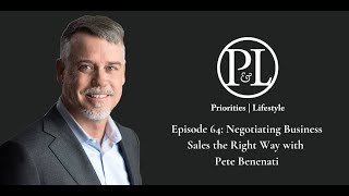 PampL Episode 64 Negotiating Business Sales the Right Way with Pete Benenati [upl. by Brenda]