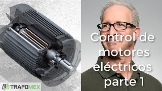 CONTROL DE MOTORES ELÉCTRICOS parte 1 ✅ [upl. by Auhoj]