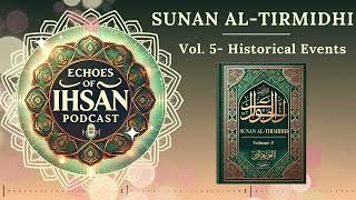 Sunan al Tirmidhi Volume 5 Historical Events [upl. by Rramed]