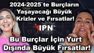 20242025’te Hangi Burçlar Yıkılacak Hangi Burçlar Yıldızlaşacak  Tüm Burç Yorumları [upl. by Shelden]