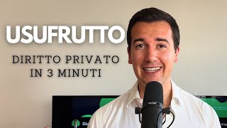 USUFRUTTO  Diritto privato in 3 minuti [upl. by Anuhsal930]