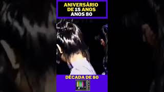 Festa de aniversário anos 80 nostalgia anos80 youtubeshorts [upl. by Taft614]