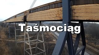 Taśmociąg Dąbrowa Górnicza  Strzemieszyce [upl. by Stroud]