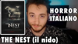 The Nest il nido  un Horror Italiano RECENSIONE [upl. by Htenywg]