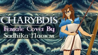 Charybdis From EPIC The Musical  Female Cover by Sadhika Naorem [upl. by Neira]