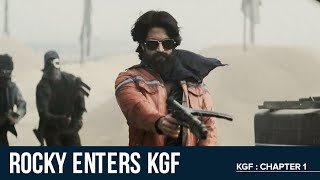 Rocky Enters KGF  KGF Chapter 1  Yash  Prashanth Neel [upl. by Constantine]