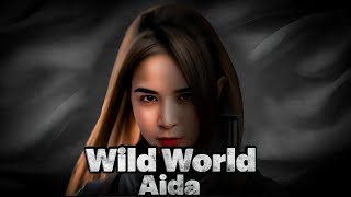 Aida  Wild World [upl. by Ajiram565]