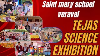 Tejas science exhibition  saint mary school veraval science school vlog [upl. by Tnairb636]