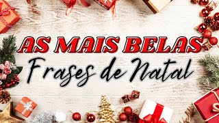 As Mais Lindas Frases de Natal Que Vão Tocar Seu Coração Estão Aqui [upl. by Ahsinek]