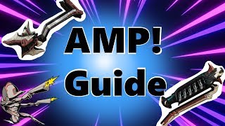 Warframe Amps  Beginners Amp guide  How to Make  use optimize amps [upl. by Rurik]