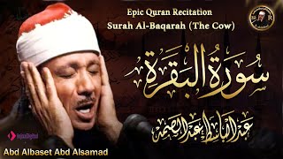 سورة البقرة الشيخ عبد الباسط عبد الصمد القران الكريم مباشر Surat AlBaqarah Quran Recitation [upl. by Kihtrak]