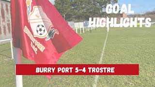 Burry Port vs Trostre  Goal Highlights [upl. by Alamak]