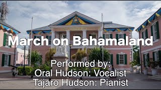 March on Bahamaland National Anthem of the Bahamas 🇧🇸 [upl. by Sewoll130]