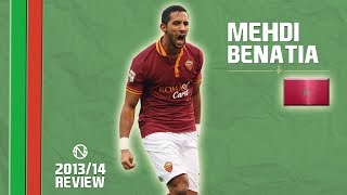 MEHDI BENATIA  Goals amp Skills  Roma  20132014 HD [upl. by Eberhart544]