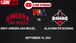 LIVE NOW BRGY GINEBRA vs BLACKWATER BOSSING  PBA SEASON 49  September 10 2024  CPU vs CPU [upl. by Llewop]