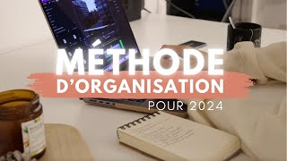 Ma méthode dorganisation et mes objectifs pour 2024 [upl. by Ondrea]